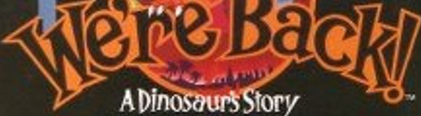 Banner Were Back A Dinosaurs Story